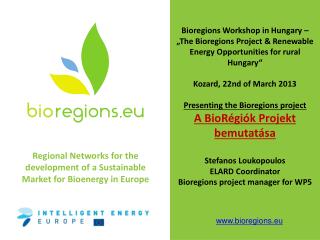 Some basic facts on Bioenergy / Tények a Bioenergiáról