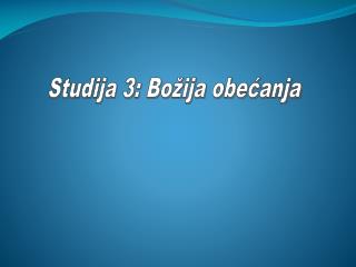 Studija 3: Božija obećanja