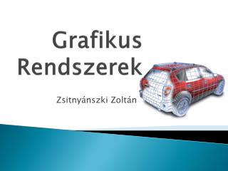 Grafikus Rendszerek