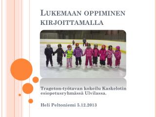 Lukemaan oppiminen kirjoittamalla