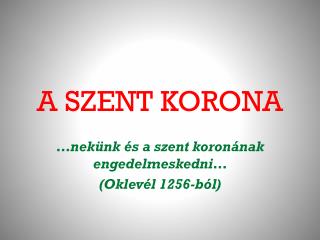 A SZENT KORONA