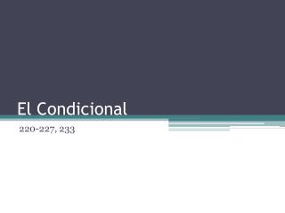 El Condicional