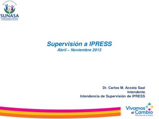 Supervisión a IPRESS Abril – Noviembre 2013