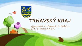 TRNAVSKÝ KRAJ