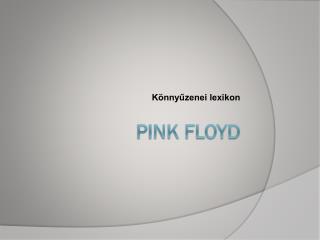 Pink Floyd