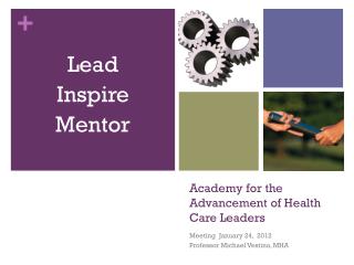 Academy for the Advancement of Health Care Leaders