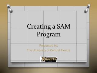 Creating a SAM Program