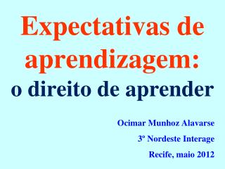 Expectativas de aprendizagem: o direito de aprender