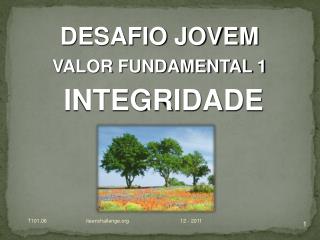 DESAFIO JOVEM VALOR FUNDAMENTAL 1