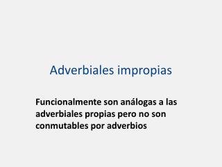 Adverbiales impropias