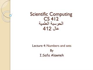 Scientific Computing CS 412 الحوسبة العلمیة عال 412