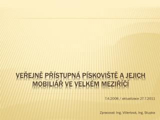 Veřejně přístupná pískoviště a jejich mobiliář ve Velkém Meziříčí