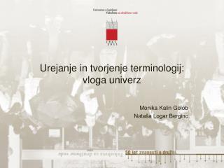 Urejanje in tvorjenje terminologij: vloga univerz