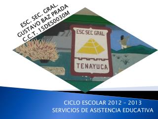 ESC. SEC. GRAL. GUSTAVO BAZ PRADA C.C.T. 15DES0030M