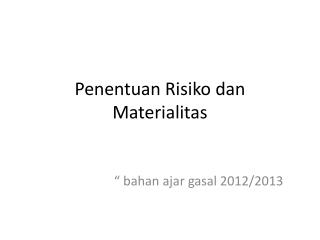 Penentuan Risiko dan Materialitas