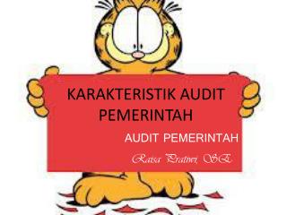 KARAKTERISTIK AUDIT PEMERINTAH