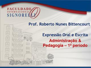 Prof. Roberto Nunes Bittencourt