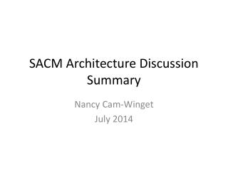 SACM Architecture Discussion Summary
