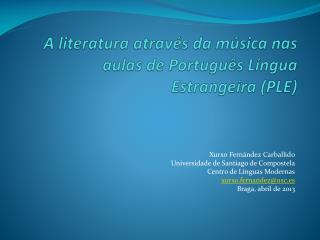 A literatura através da música nas aulas de Português Língua Estrangeira (PLE)