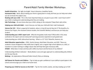 Parent/Adult Family Member Worksho ps