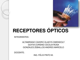 RECEPTORES ÓPTICOS