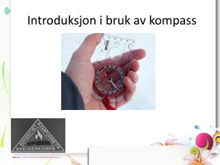 Introduksjon i bruk av k ompass