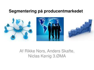 Segmentering på producentmarkedet