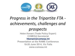 Progress in the Tripartite FTA - achievements, challenges and prospects