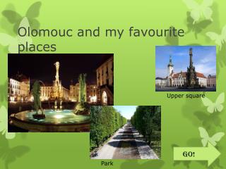 Olomouc and my favourite places