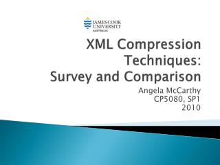 XML Compression Techniques: Survey and Comparison