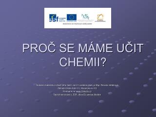 PROČ SE MÁME UČIT CHEMII?