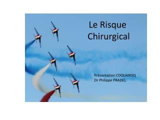 Le Risque Chirurgical
