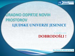 URADNO ODPRTJE NOVIH PROSTOROV