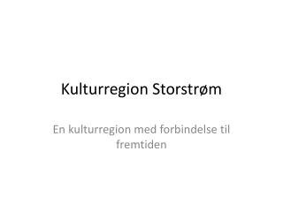 Kulturregion Storstrøm