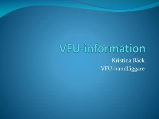 VFU-information