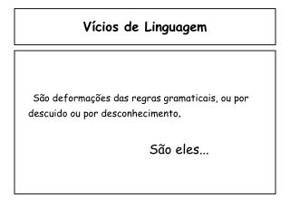 Vícios de Linguagem