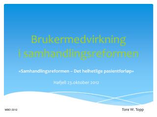 Brukermedvirkning i samhandlingsreformen