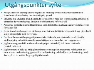 Utgångspunkter syfte