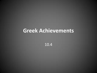 Greek Achievements