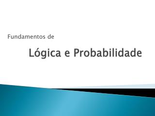 Lógica e Probabilidade