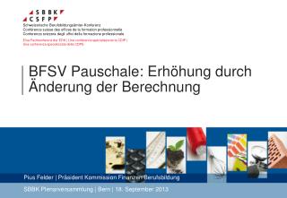 BFSV Pauschale: Erhöhung durch Änderung der Berechnung