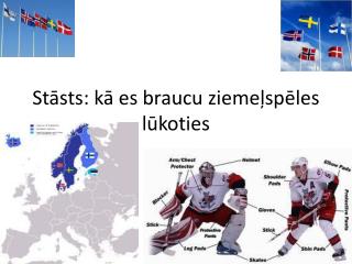 Stāsts: kā es braucu ziemeļspēles lūkoties