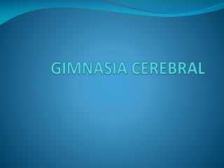 GIMNASIA CEREBRAL