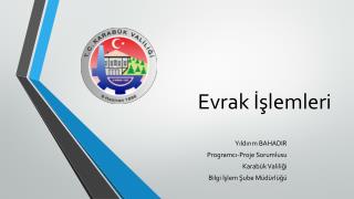 Evrak İşlemleri