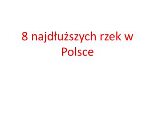 8 najdłuższych rzek w Polsce