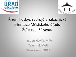 Řízení lidských zdrojů a zákaznická orientace Městského úřadu  Žďár  nad Sázavou