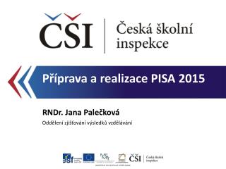 Příprava a realizace PISA 2015