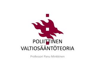 POLIITTINEN VALTIOSÄÄNTÖTEORIA