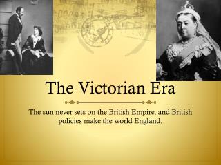 The Victorian Era