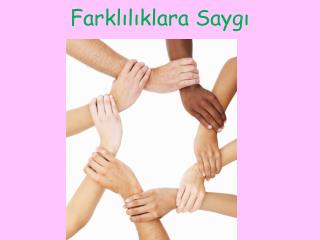 Farklılıklara Saygı